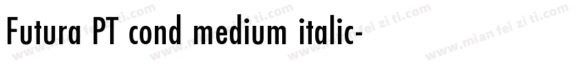 Futura PT cond medium italic字体转换